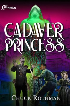 The Cadaver Princess by Chuck Rothman (art by Ron Miller)
